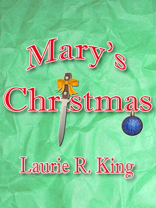 Title details for Mary's Christmas by Laurie R. King - Available